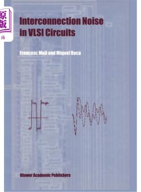 海外直订Interconnection Noise in VLSI Circuits VLSI电路中的互连噪声
