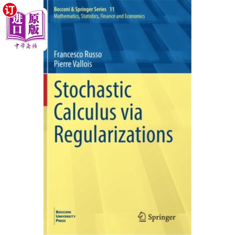 海外直订Stochastic Calculus Via Regularizations 通过正则化的随机微积分
