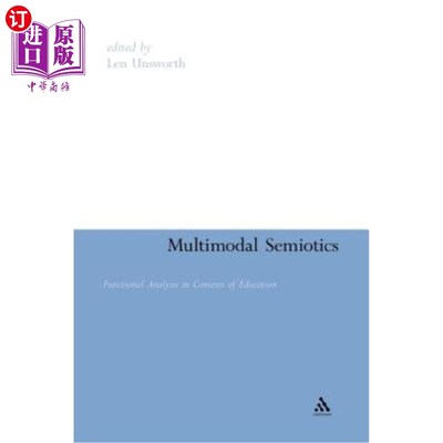 海外直订Multimodal Semiotics: Functional Analysis in Contexts of Education 多模态符号学:教育语境中的功能分析