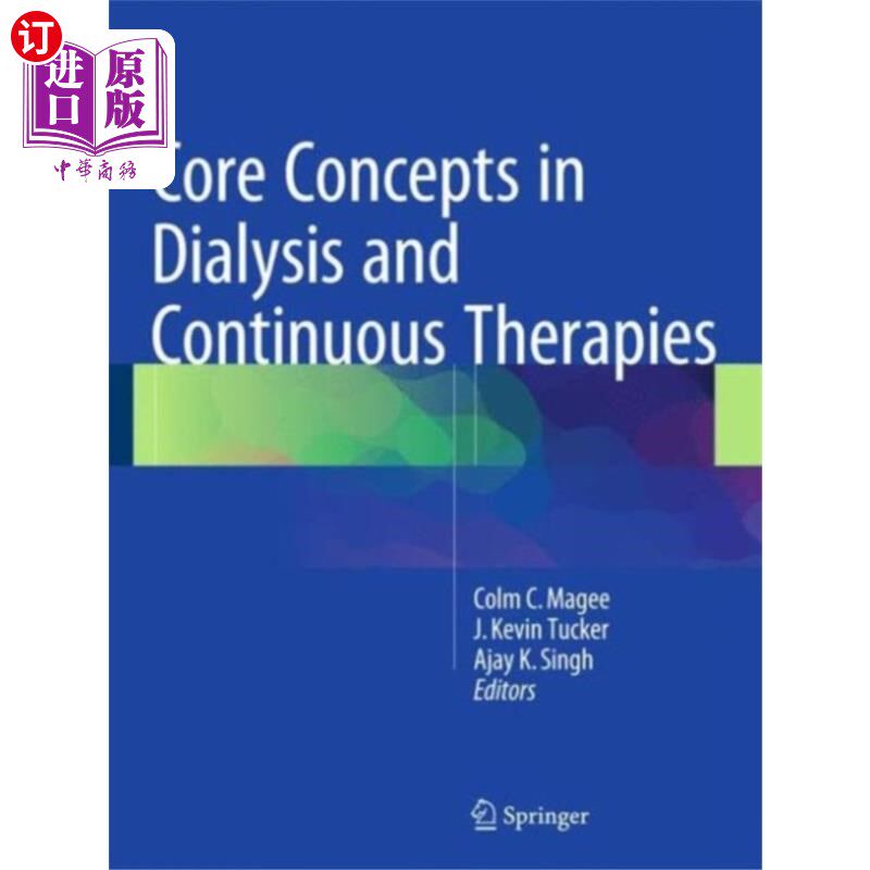 海外直订医药图书Core Concepts in Dialysis and Continuous Therapi... 透析和持续治疗的核心概念