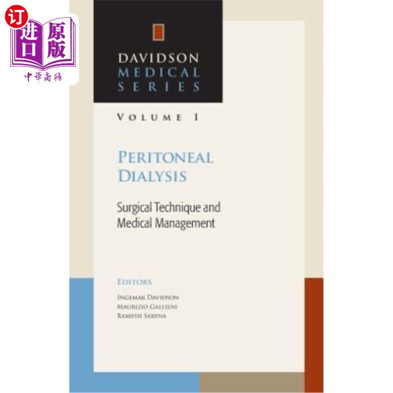 海外直订医药图书Peritoneal Dialysis: Surgical Technique and Medical Management 腹膜透析：外科技术与医疗管理