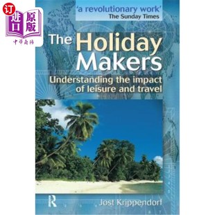 Makers the 度假者：了解休闲和旅行 影响 and 海外直订Holiday Leisure Impact Understanding Travel