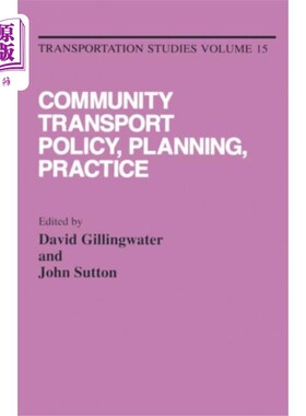 海外直订Community Transport: Policy, Planning and Practi... 社区交通:政策、规划与实践