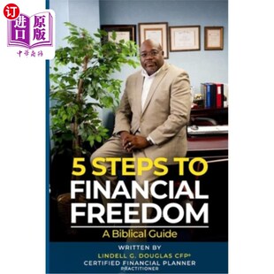 Financial Freedom 海外直订Five Guide Biblical 五步走向财务自由指南 Steps