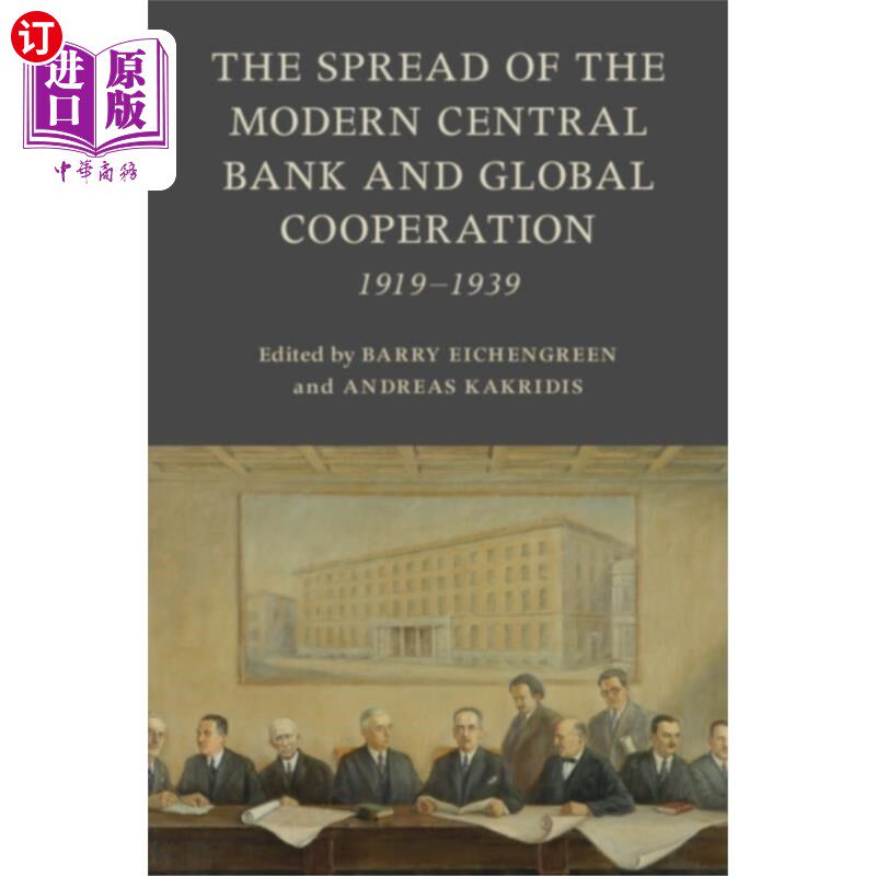 海外直订Spread of the Modern Central Bank and Global Coo... 现代中央银行的传播与全球合作