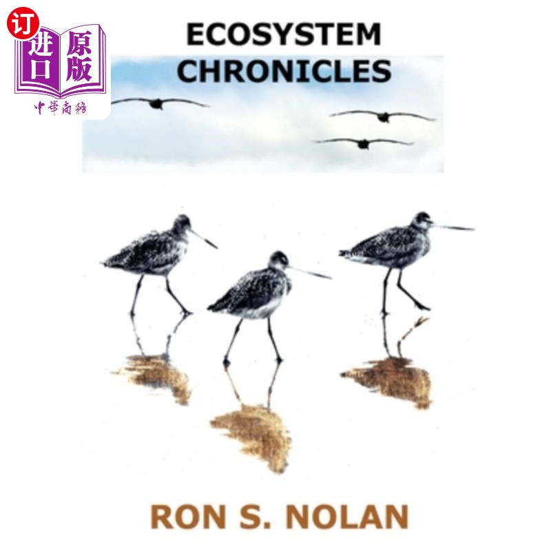 海外直订Exploring the Science and Beauty of Nature: Ecosystem Chronicles 探索自然的科学与美：生态系统编年史