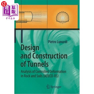 海外直订Design and Construction of Tunnels: Analysis of Controlled Deformations in Rock  隧道设计与施工:岩土受控变形分