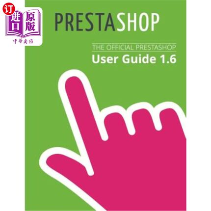 海外直订Prestashop 1.6 User Guide Prestashop 1.6用户指南