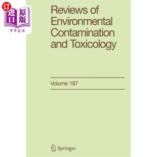 Contamination 164 海外直订医药图书Reviews Environmental Toxicology 环境污染与毒理学综述 and