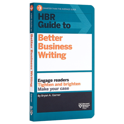 HBR Guide to Better Business Writing 英文原版 哈佛商业评论：商务写作