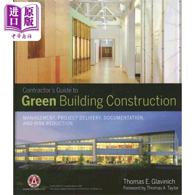 现货 承包人绿色建筑施工指南 Contractor S Guide To Green Building Const Ruction 英文原版Thomas Glavinich 中商