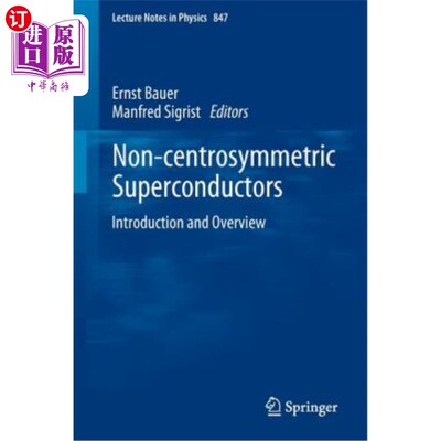 海外直订Non-Centrosymmetric Superconductors: Introduction and Overview