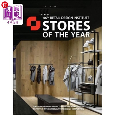 海外直订Stores of the Year 46: Winners of the Retail Design Institute's 46th Annual Desi 46年度商店：零售设计学院第