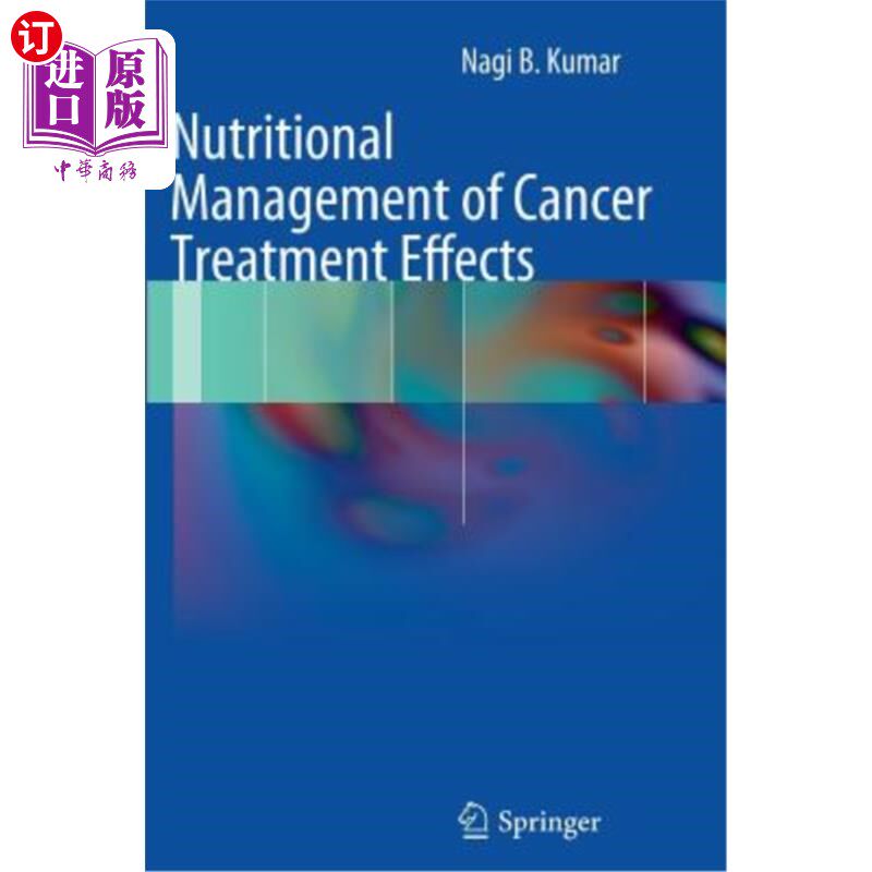 海外直订医药图书Nutritional Management of Cancer Treatment Effects 癌症治疗效果的营养管理