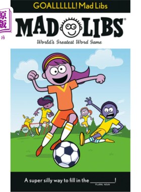 海外直订Goallllll! Mad Libs: World's Greatest Word Game Goallllll !世界上最伟大的文字游戏