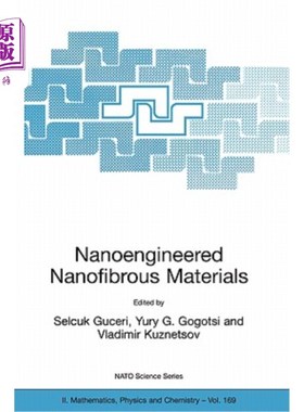 海外直订Nanoengineered Nanofibrous Materials 纳米工程纳米纤维材料