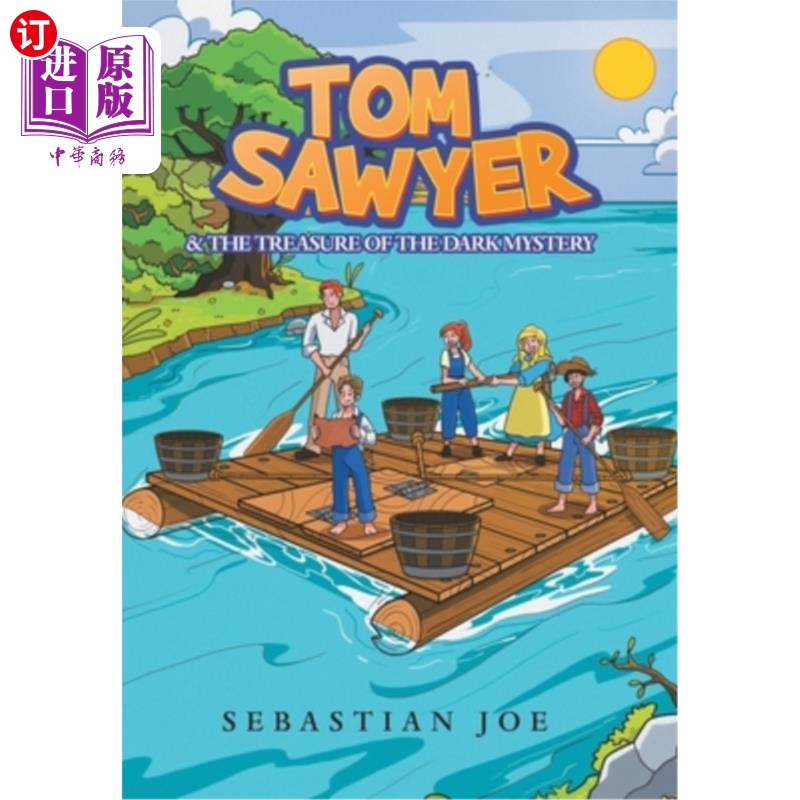海外直订Tom Sawyer & the Treasure of the Dark Mystery 汤姆·索亚和黑暗之谜的宝藏