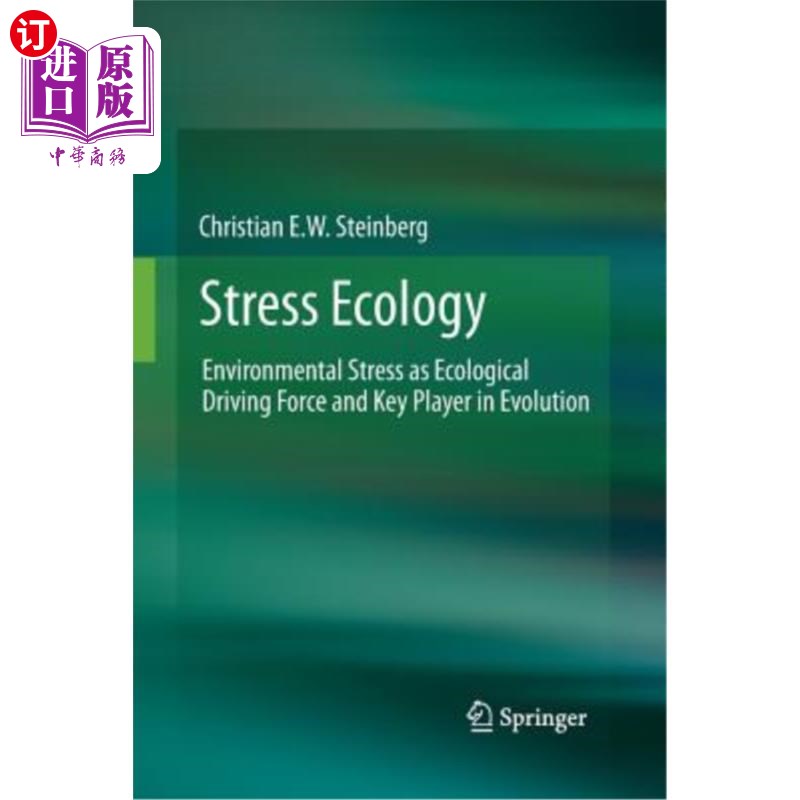 海外直订Stress Ecology: Environmental Stress as Ecological Driving Force and Key Player  压力生态学:环境压力作为生