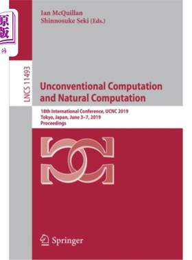 海外直订Unconventional Computation and Natural Computation: 18th International Conferenc 非常规计算与自然计算:第十