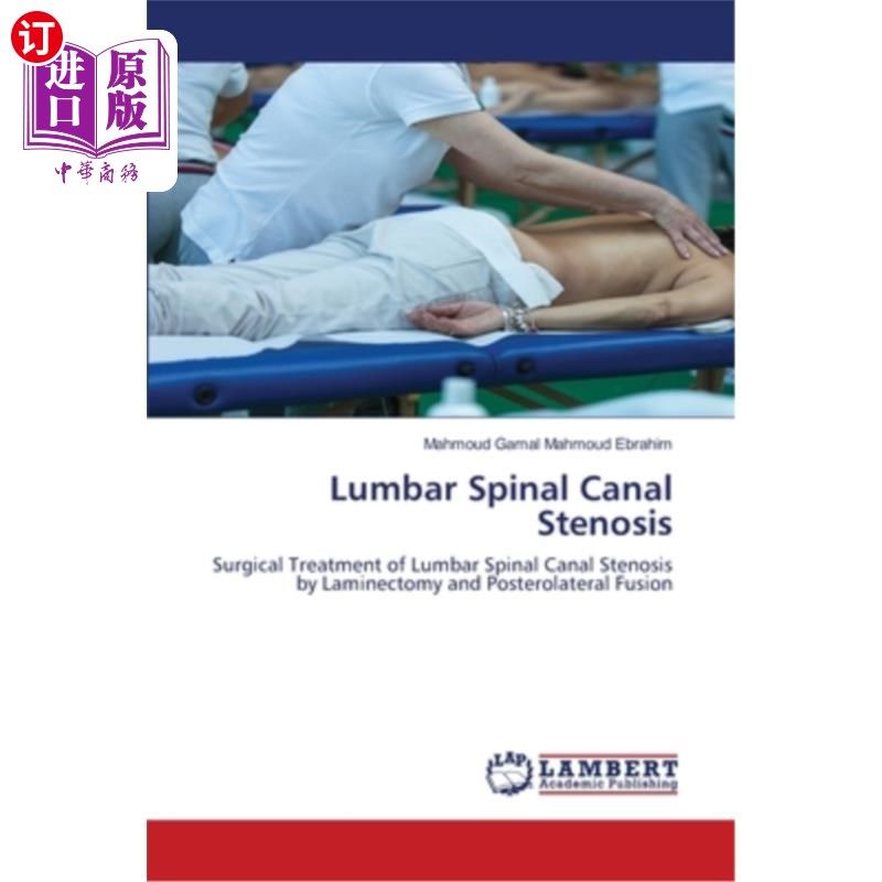海外直订医药图书Lumbar Spinal Canal Stenosis 腰椎管狭窄