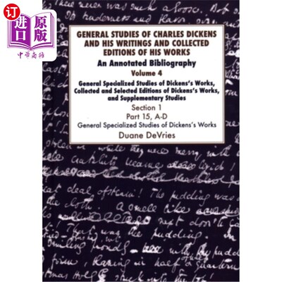 海外直订General Studies of Charles Dickens and His Writings and Collected Editions of Hi 狄更斯及其著作与著作集通论