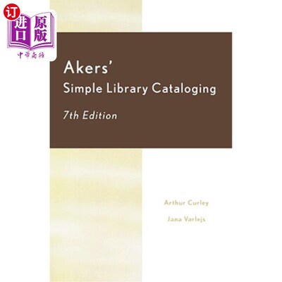海外直订Akers' Simple Library Cataloging 阿克斯简易图书馆编目