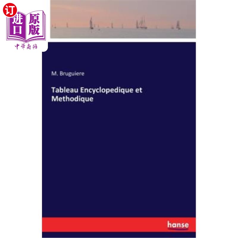 海外直订Tableau Encyclopedique et Methodique 表百科全书和方法