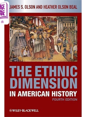预售 美国历史上的种族维度 第4版 The Ethnic Dimension In American History 4E James Olson 英文原版 中商原版
