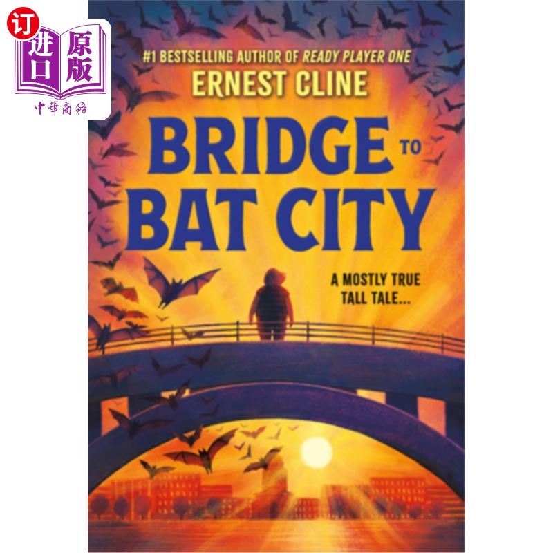 海外直订Bridge to Bat City 通往蝙蝠城的桥