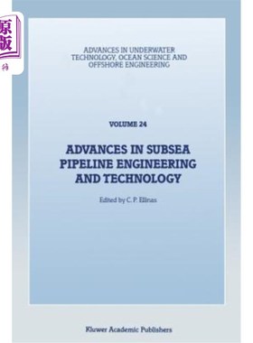 海外直订Advances in Subsea Pipeline Engineering and Technology: Papers Presented at Aspe 海底管道工程和技术的进展: