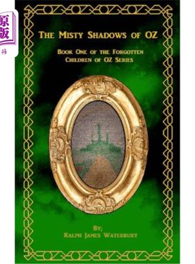 海外直订The Misty Shadows of OZ 《绿野仙踪》