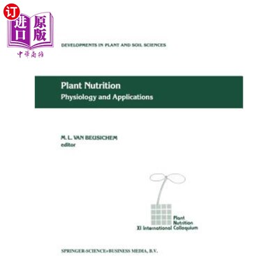 海外直订Plant Nutrition - Physiology and Applications 植物营养-生理与应用