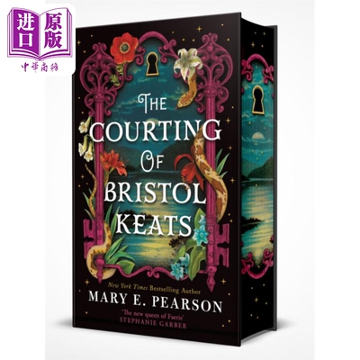 预售 布里斯托尔 济慈的求爱 刷边版 The Courting of Bristol Keats 英文原版 Mary E Pearson 奇幻流行小说【中商原版】