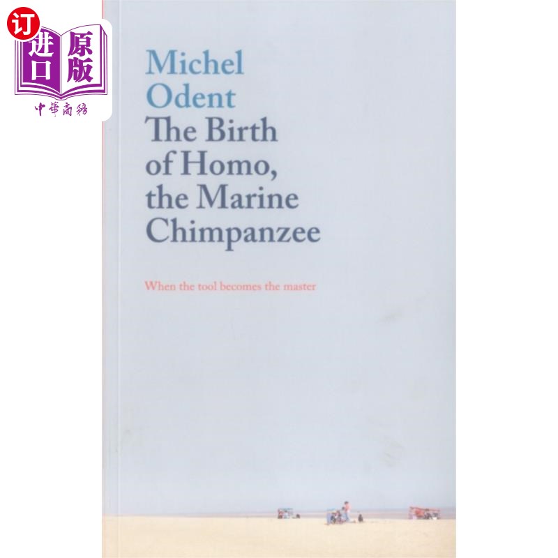 海外直订Birth of Homo, the Marine Chimpanzee 人类的诞生，海洋黑猩猩