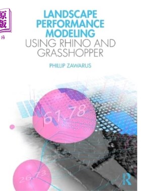 海外直订Landscape Performance Modeling Using Rhino and G... 景观性能建模使用Rhino和Grasshopper
