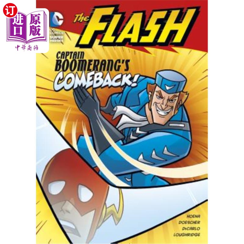海外直订The Flash: Captain Boomerang's Comeback! 闪电侠:回旋镖队长的回归!
