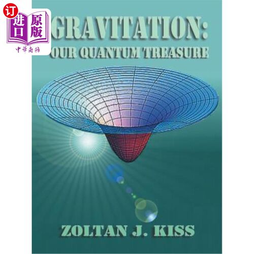 海外直订Gravitation: Our Quantum Treasure 引力：我们的量子宝藏