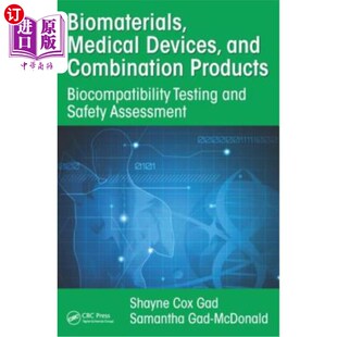 海外直订医药图书Biomaterials, Medical Devices, and Combination Products: Biocompatibility Testin 生物材料、医疗器械