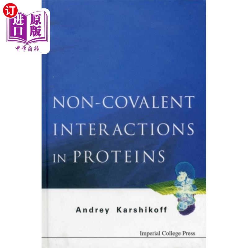海外直订Non-covalent Interactions In Proteins 蛋白质中的非共价相互作用