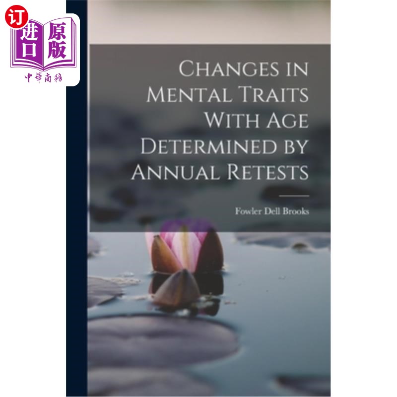 海外直订Changes in Mental Traits With Age Determined by Annual Retests 通过年度复测确定心理特征随年龄的变化