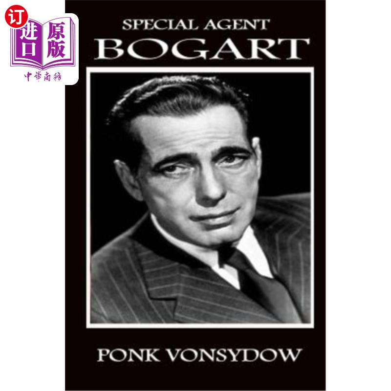 海外直订Special Agent Bogart 博加特特工 书籍/杂志/报纸 文学小说类原版书 原图主图