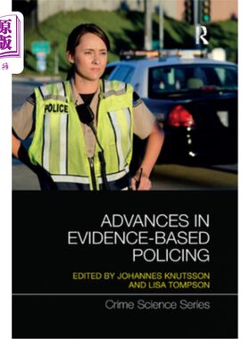 海外直订Advances in Evidence-Based Policing 循证警务的进展