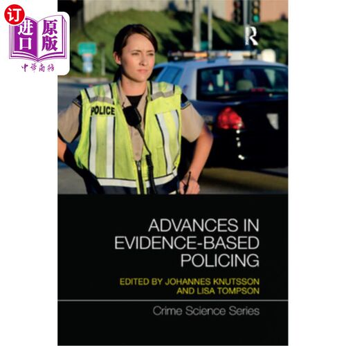 海外直订Advances in Evidence-Based Policing 循证警务的进展