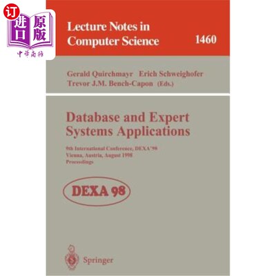 海外直订Database and Expert Systems Applications: 9th International Conference, Dexa'98, 数据库和专家系统应用：第九