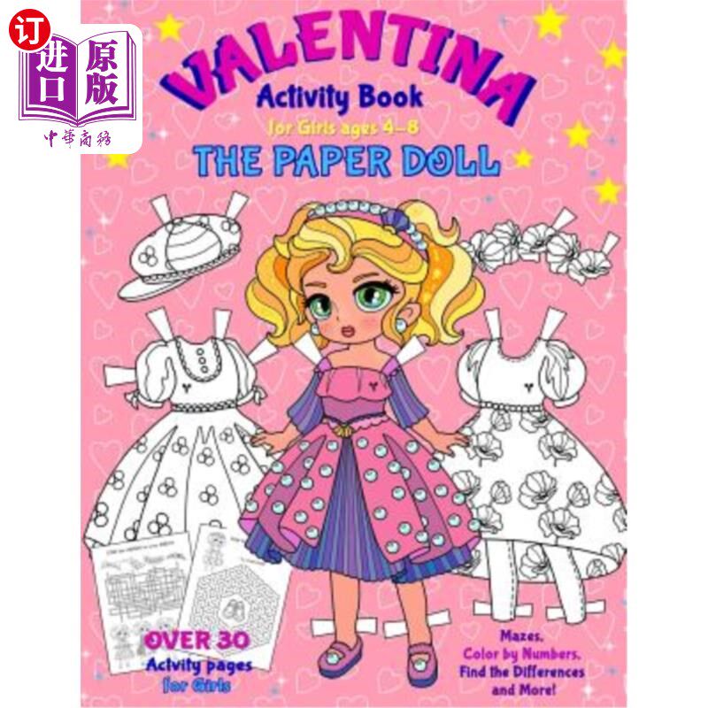 海外直订VALENTINA, the Paper Doll Activity Book for Girls ages 4-8: Paper Doll with the  瓦伦蒂娜，4-8岁女孩纸娃娃