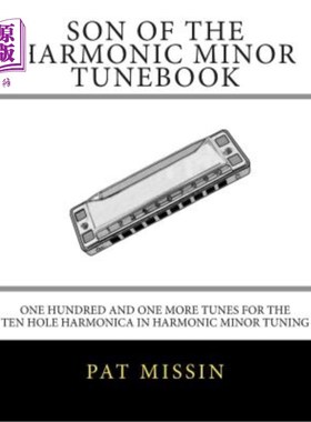 海外直订Son Of The Harmonic Minor Tunebook: One Hundred and One More Tunes for the Ten H