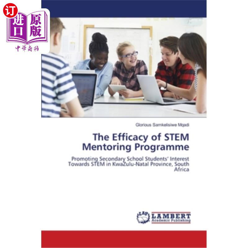海外直订The Efficacy of STEM Mentoring Programme STEM辅导计划的成效