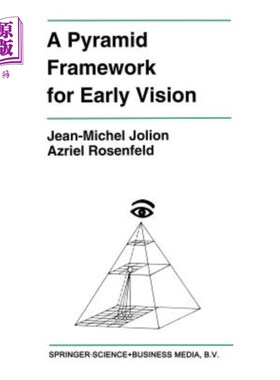 海外直订A Pyramid Framework for Early Vision: Multiresolutional Computer Vision 早期视觉的金字塔框架：多分辨率计算