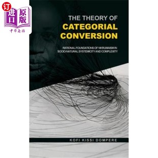 Socio 恩克鲁姆斯主 Categorial Foundations Nkrumaism Rational Conversion 范畴转换理论 海外直订The Theory