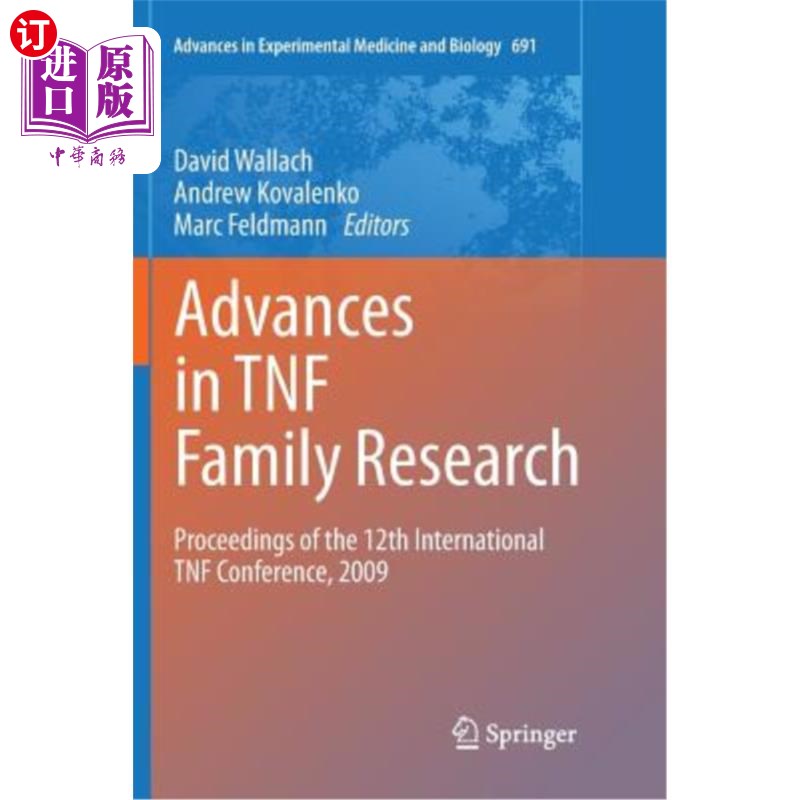 海外直订医药图书Advances in Tnf Family Research: Proceedings of the 12th International Tnf Confe 肿瘤坏死因子家族研
